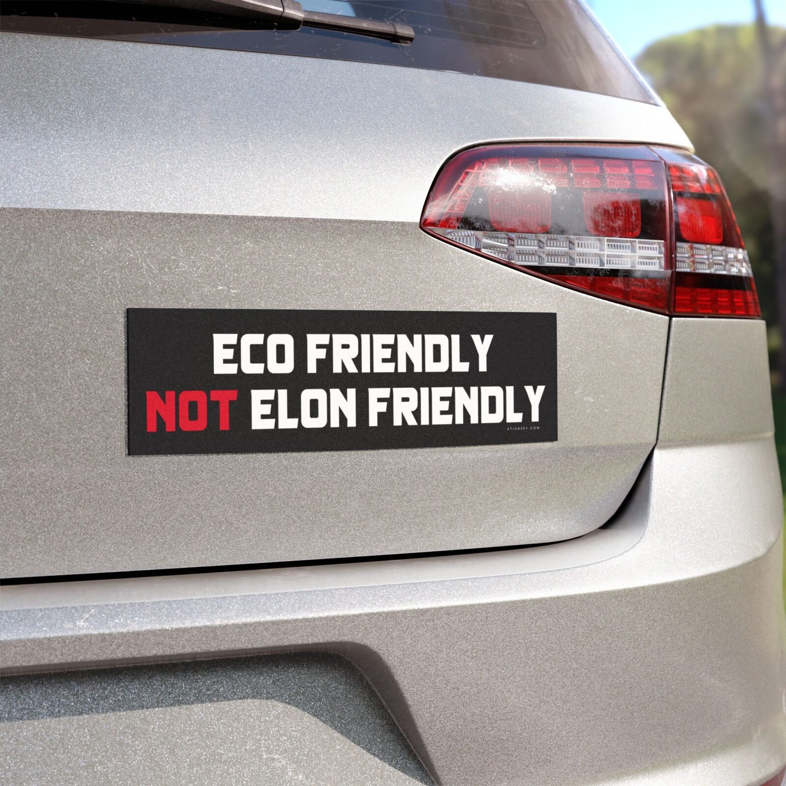 Eco Friendly Not Elon Friendly Magnet Sticker