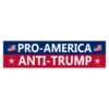 Pro-America Anti-Trump Bumper Sticker