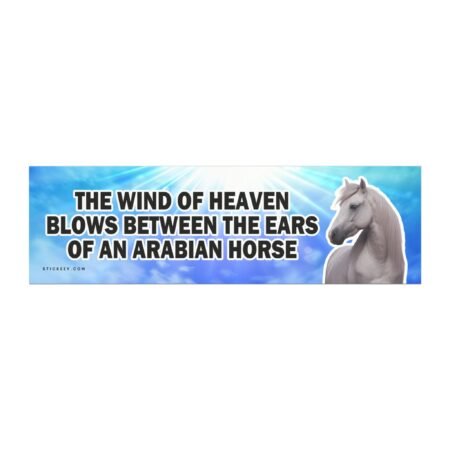 The Wind Of Heaven Blows Between The Ears Of An Arabian Horse Magnet Sticker