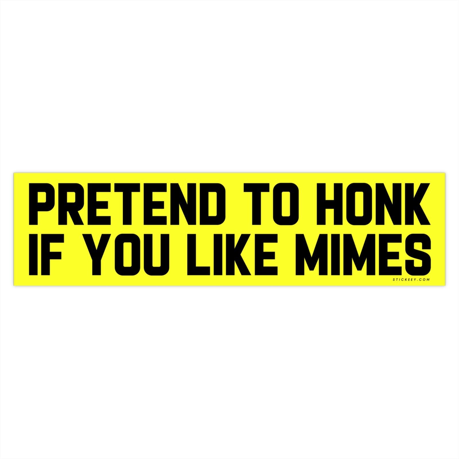 Pretend To Honk if You Like Mimes