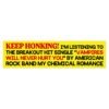 Keep Honking I’m Listening to Vampires Will Never Hurt You MCR