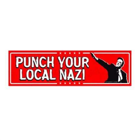 Punch Your Local Nazi Bumper Stickers