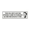 People Will Love Their Oppression Large OR Small Magnet Sticker