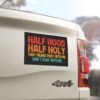 Half Hood Half Holy That Means Pray With Me Don't Play With Me Magnet sticker