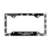 Tell Your Dog I Said Hi License Plate Frame