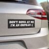 Don't Honk At Me I'm An Orphan Magnet Sticker