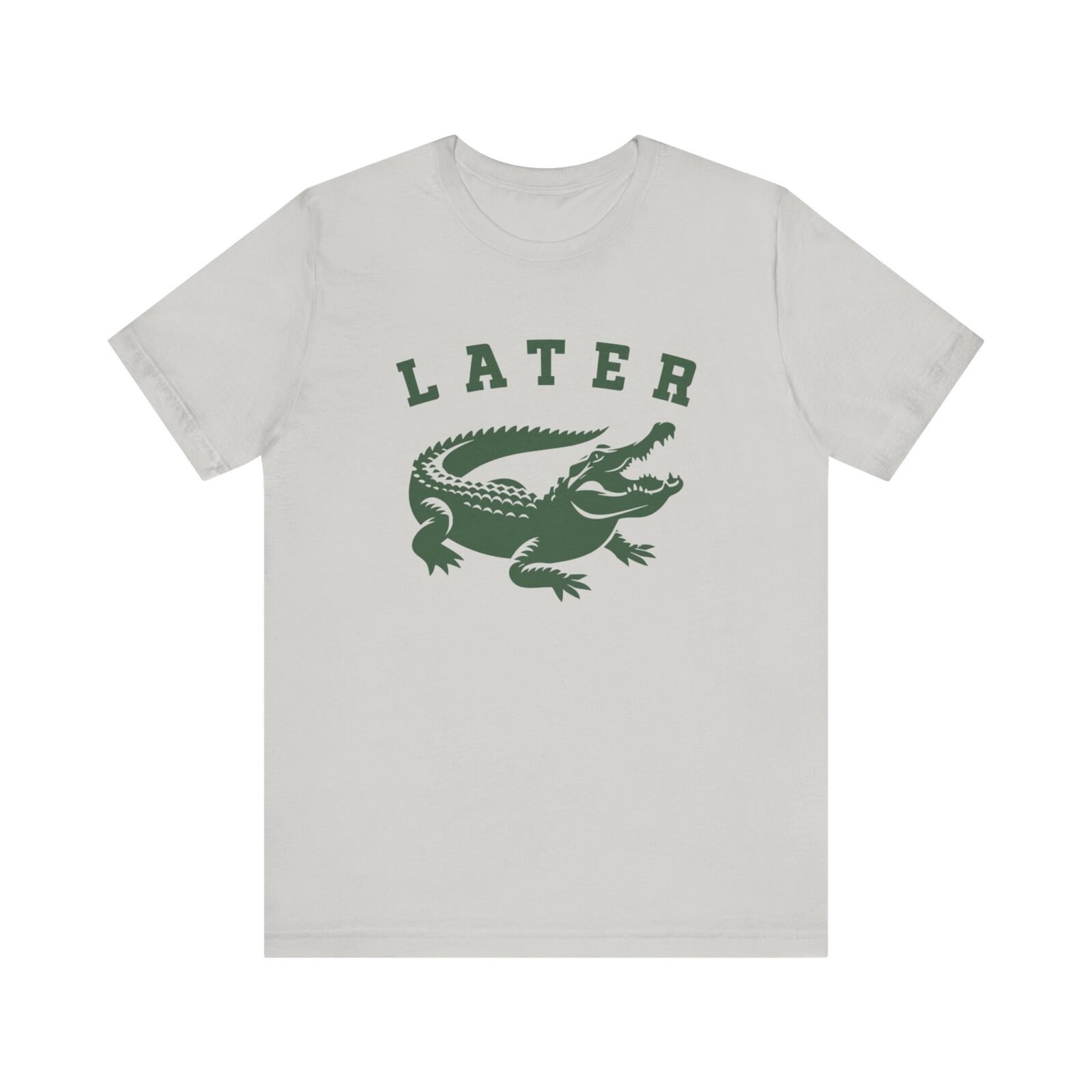 Later Gator Shirt