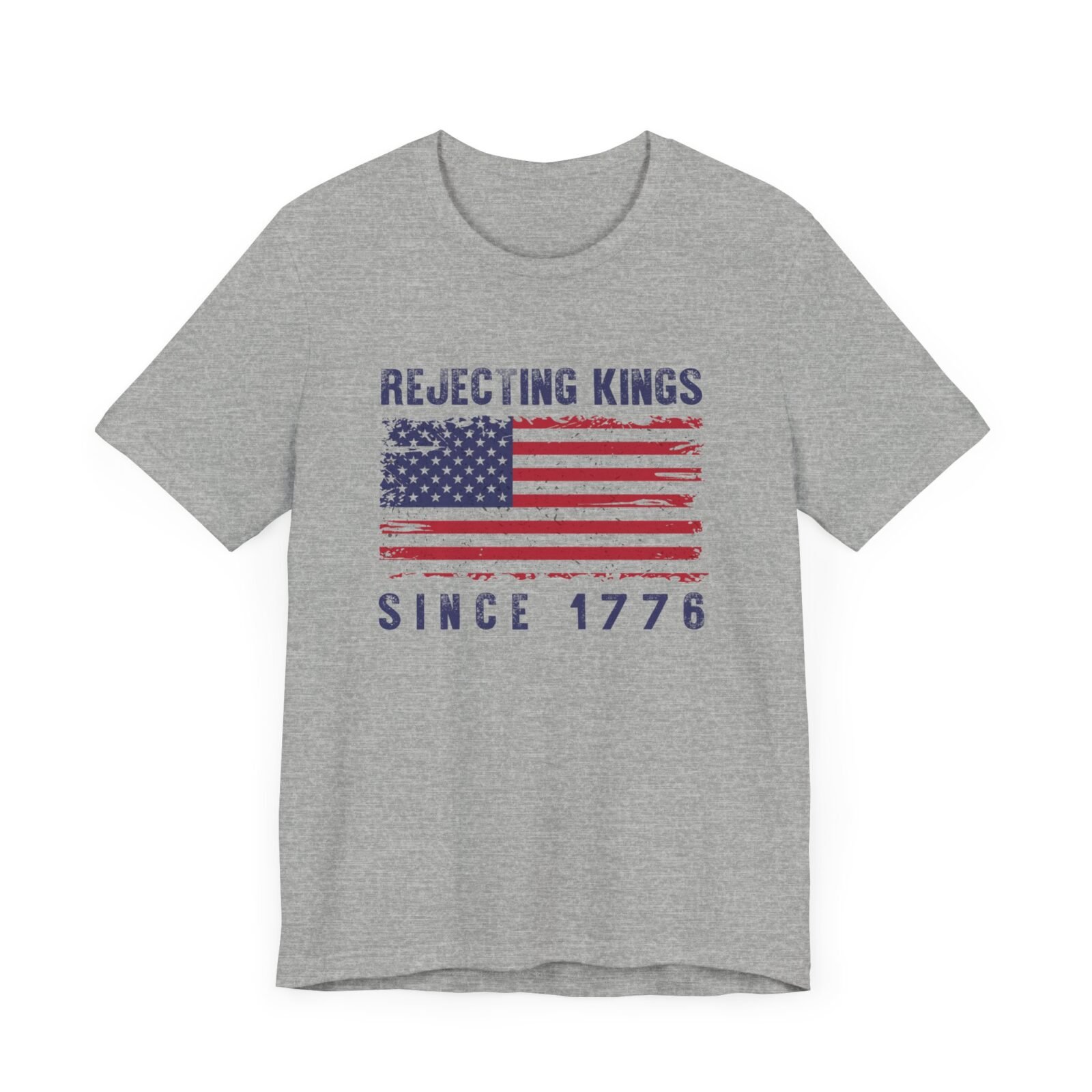 Rejecting Kings Since 1776 Shirt