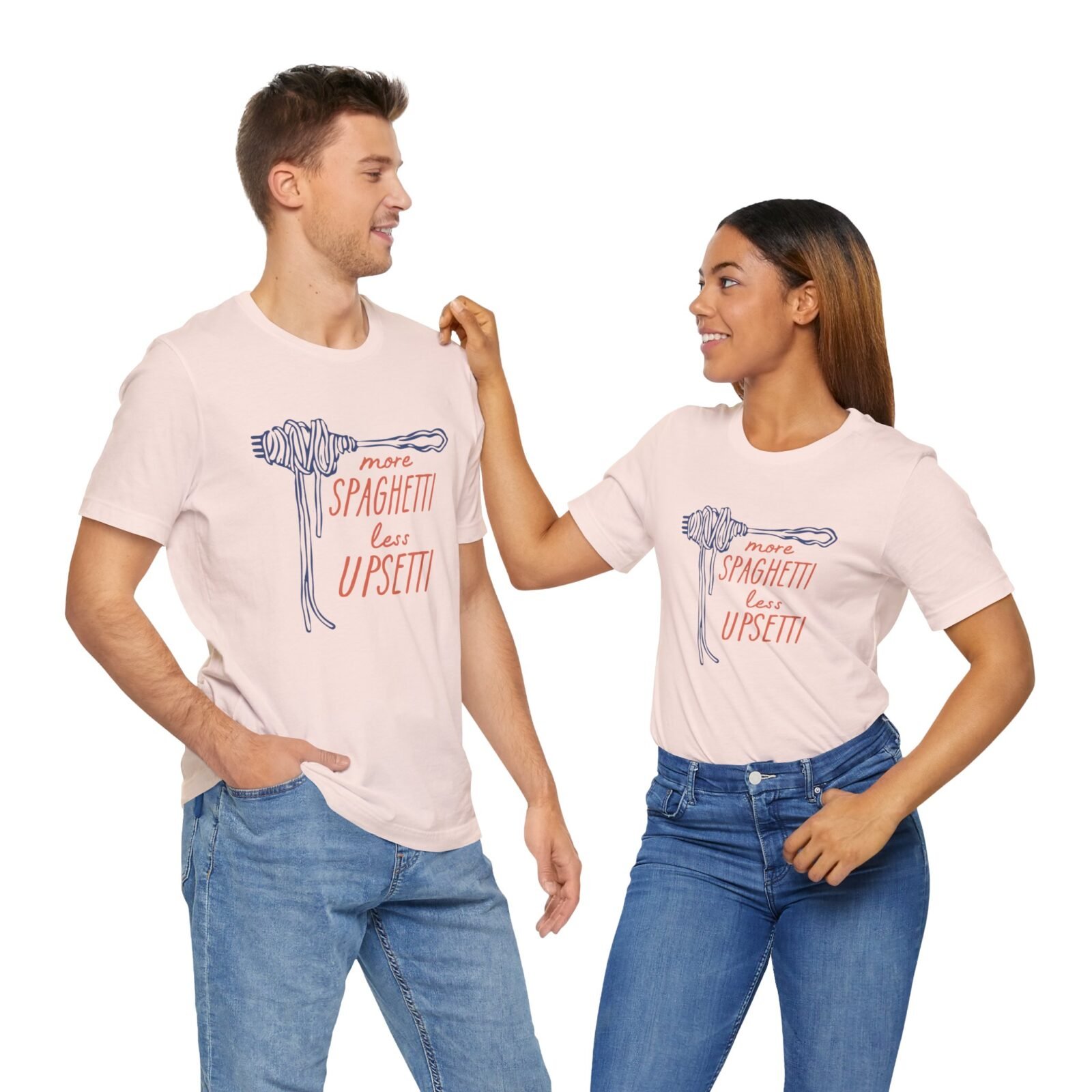 More Spaghetti Less Upsetti Shirt