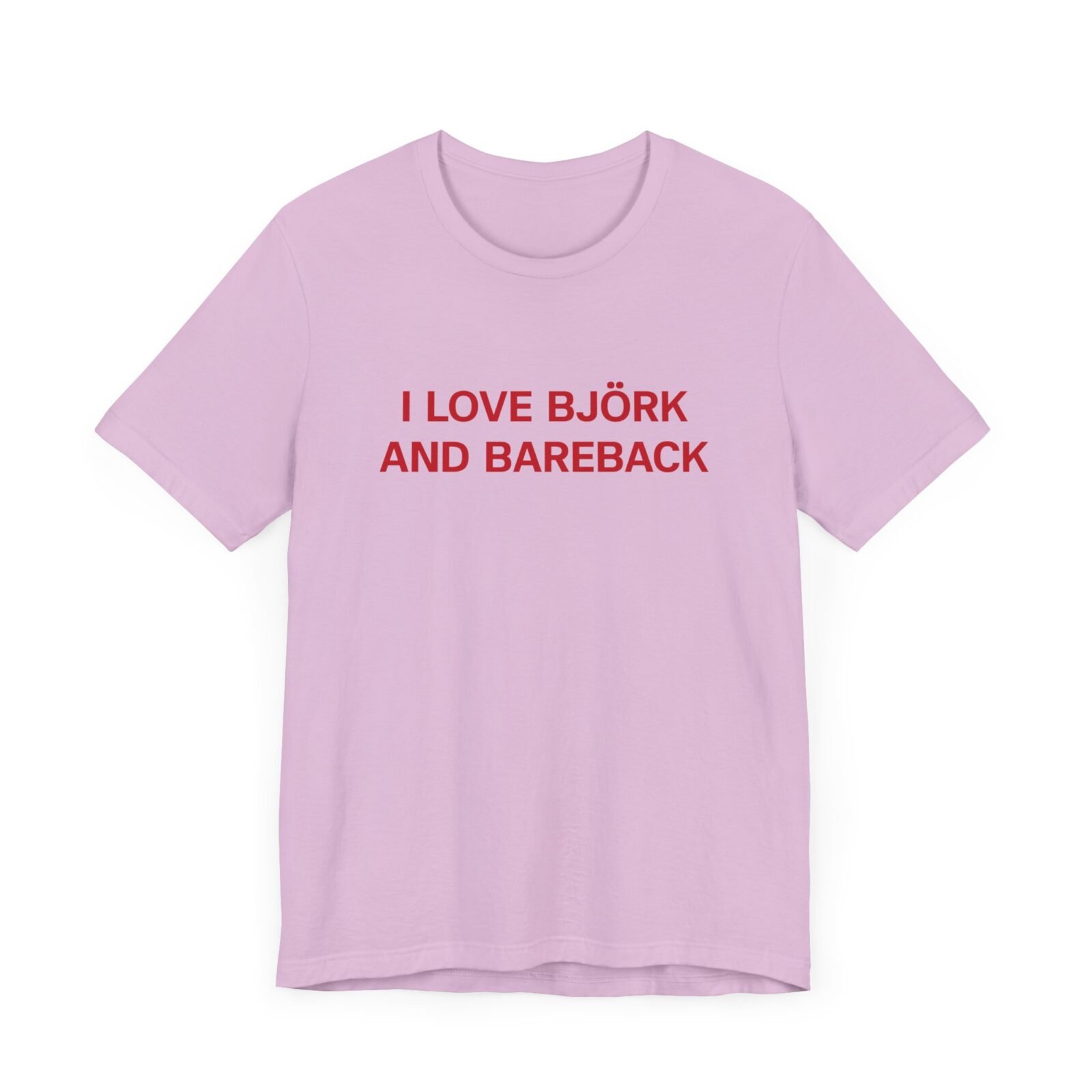 I Love Bjork And Bareback