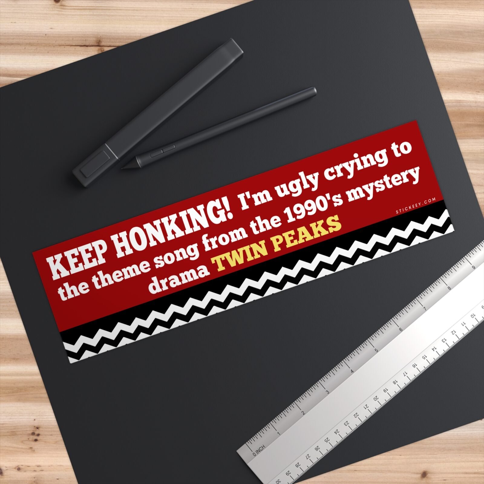 KEEP HONKING I'm ugly crying to the theme song from the 1990's mystery drama TWIN PEAKS Bumper Sticker
