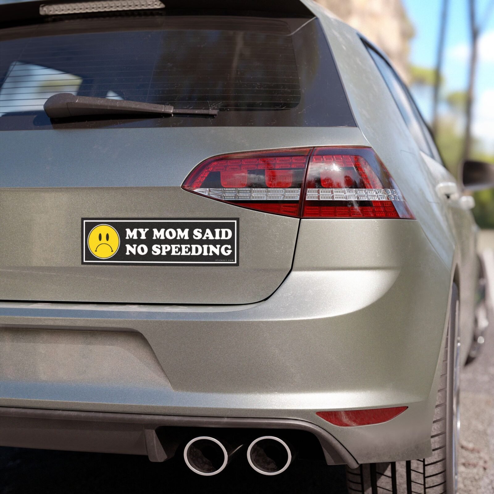 My Mom Said No Speeding Magnet sticker