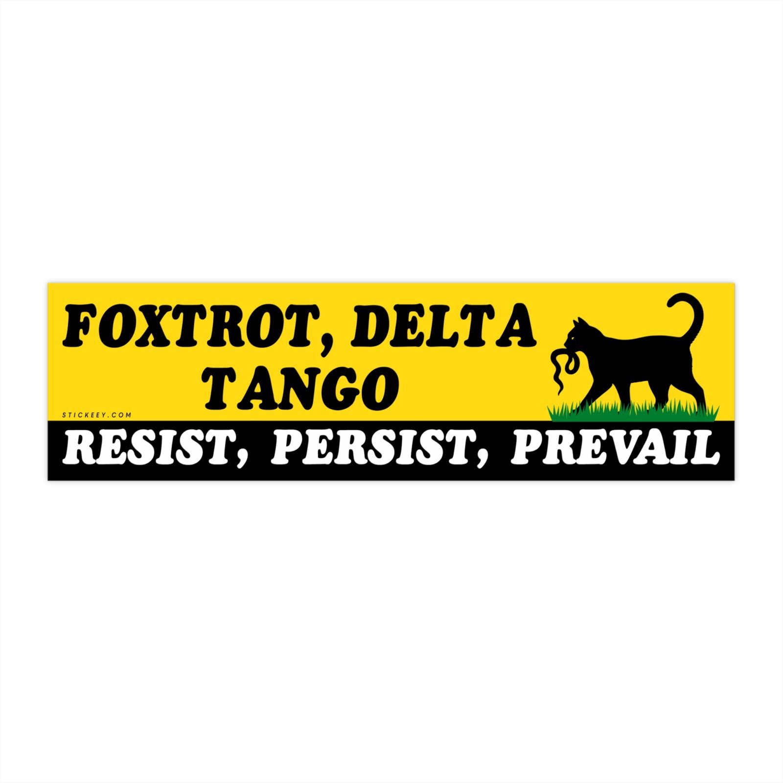 Foxtrot Delta Tango Resist Persist Prevail Bumper Sticker