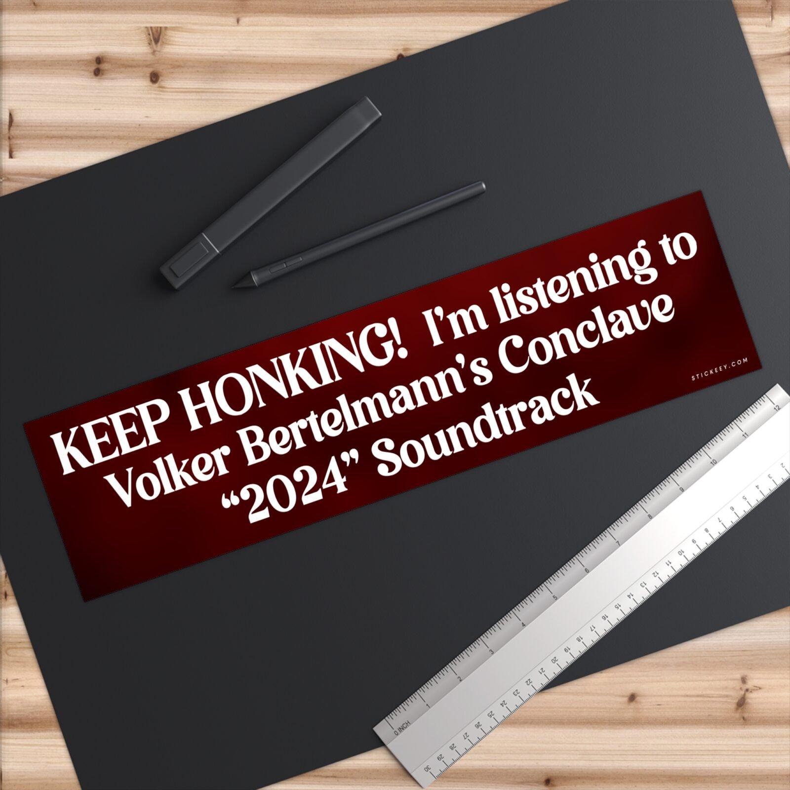 Keep Honking! I'm Listening To Volker Bertelmann's Conclave 2024 Soundtrack Bumper Sticker