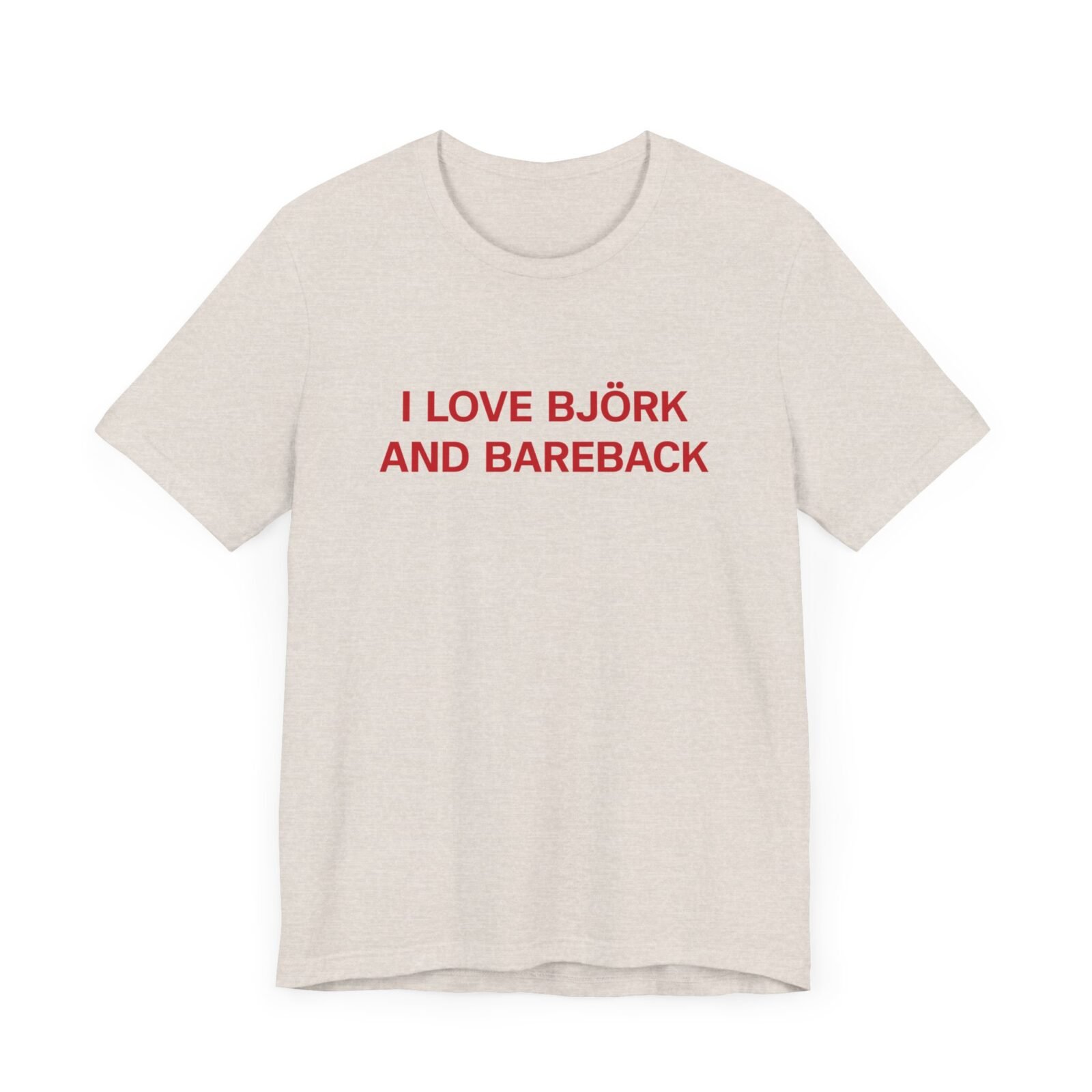 I Love Bjork And Bareback