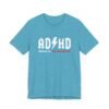 Adhd Highway To...hey Look Squirrel shirt