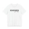 Remember Your Why Shirt