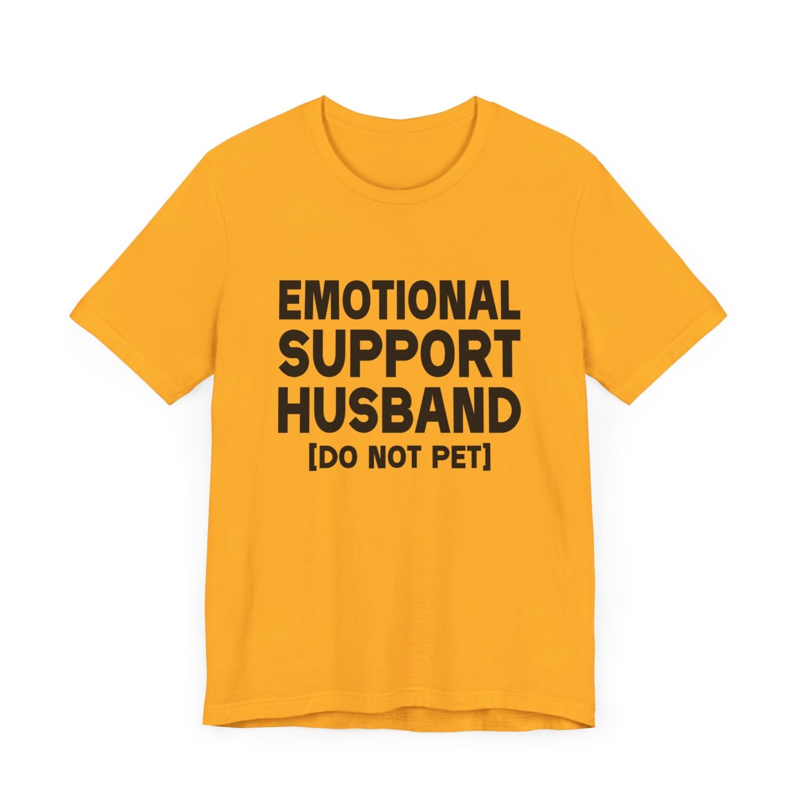 Emotional Support Husband Do Not Pet Shirt