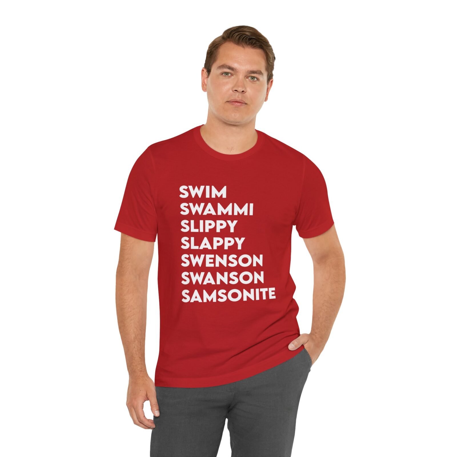 Swim Swammi Slippy Slappy Swenson Swanson Samsonite Shirt