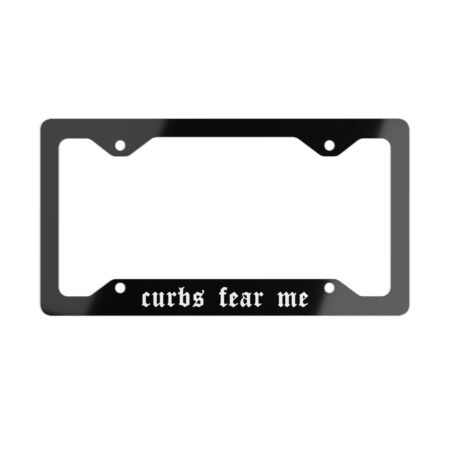 Black Curbs Fear Me License Plate Frame