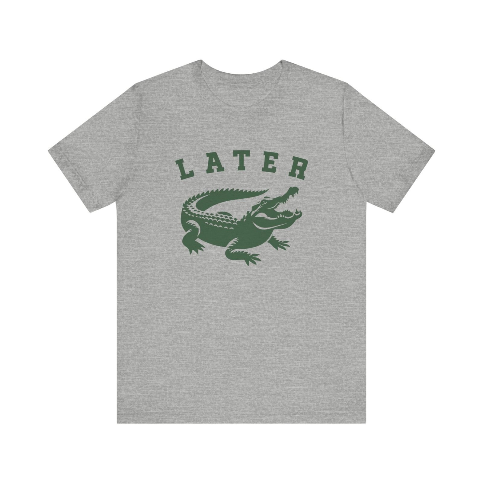 Later Gator Shirt