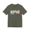 Adhd Highway To...hey Look Squirrel shirt