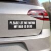 Please Let Me Merge My Dad Is Dead Magnet Sticker