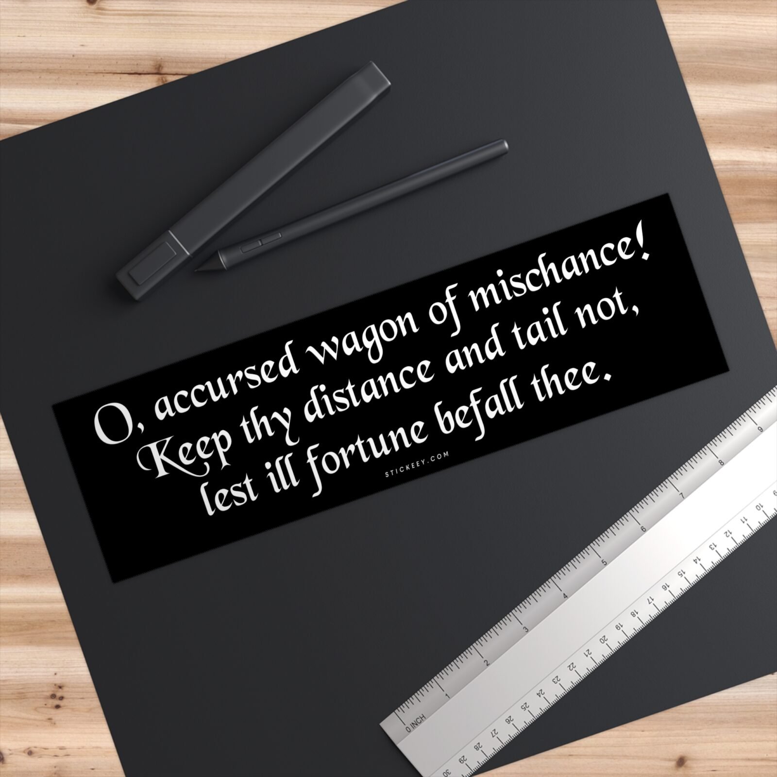 O accursed wagon of mischance! Keep thy distance and tail not lest ill fortune befall thee Bumper Sticker