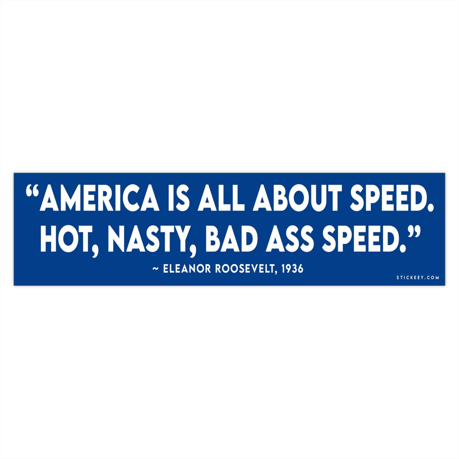 Funny America is All About Speed Bumper Sticker