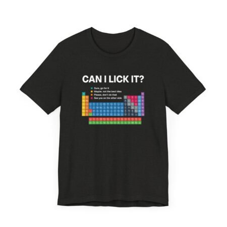Can I Lick It Periodic Table Shirt