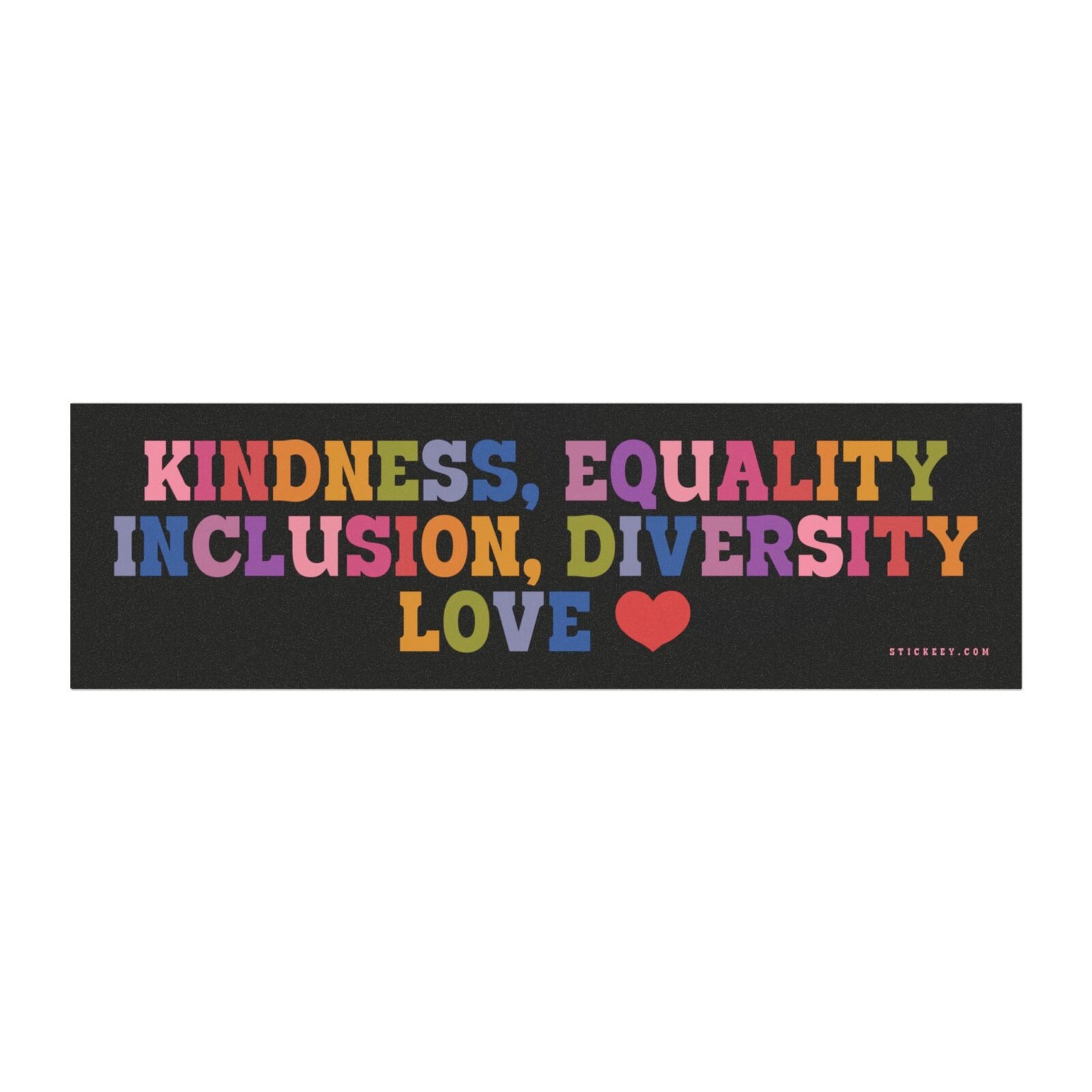Kindness Equality Inclusion Diversity Love Magnet Sticker