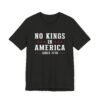 No Kings in America Since 1776 Shirt