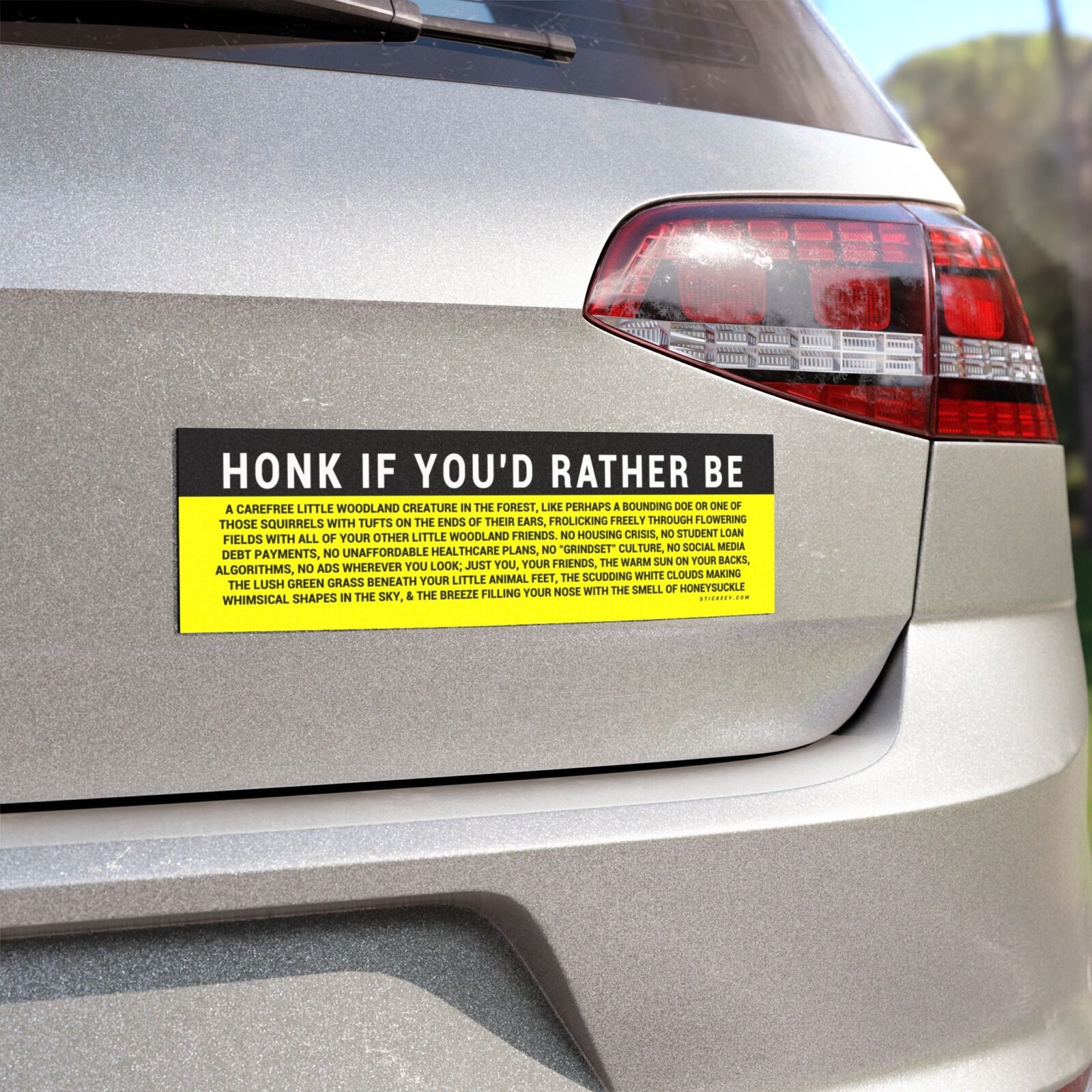 Honk If You’d Rather Be a Woodland Creature Magnet Sticker
