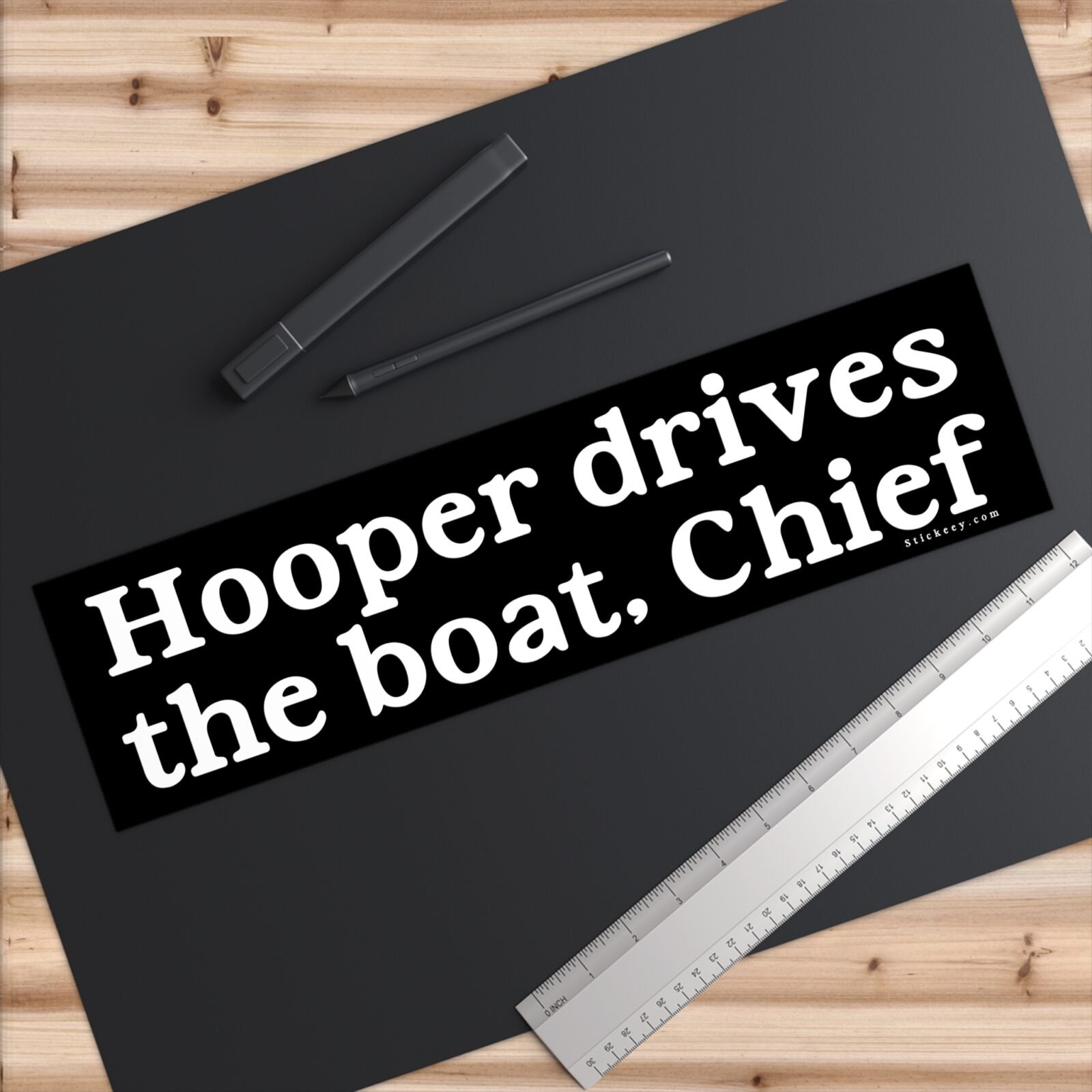 Hooper Drives The Boat Chief Bumper Sticker