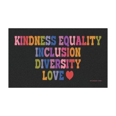 Kindness Equality Inclusion Diversity Love Magnet Sticker