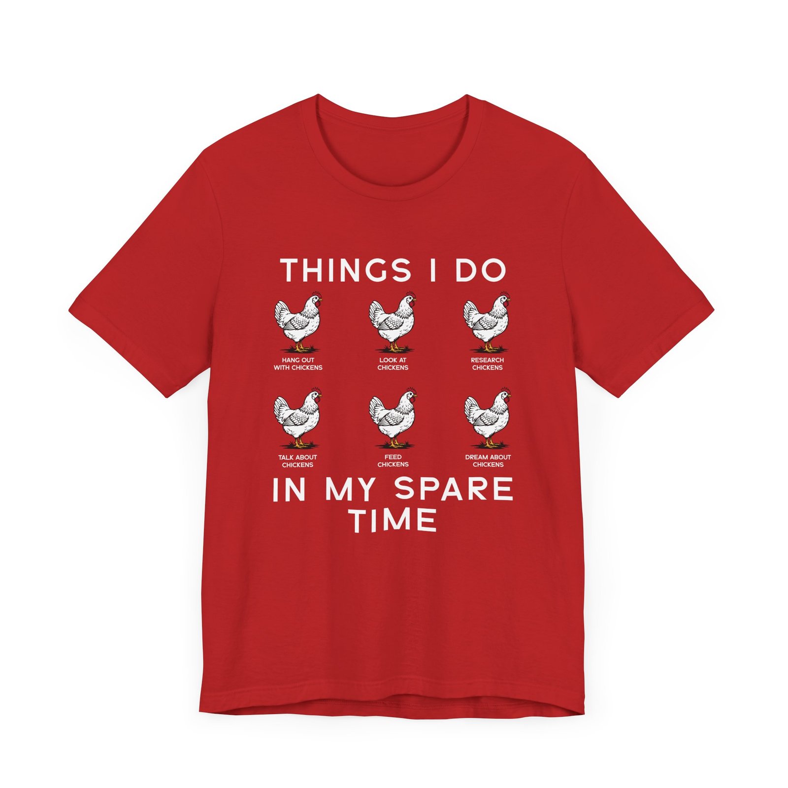 Things I Do In My Spare Time Funny Chicken Shirt