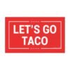 Let's Go Taco Magnet Sticker