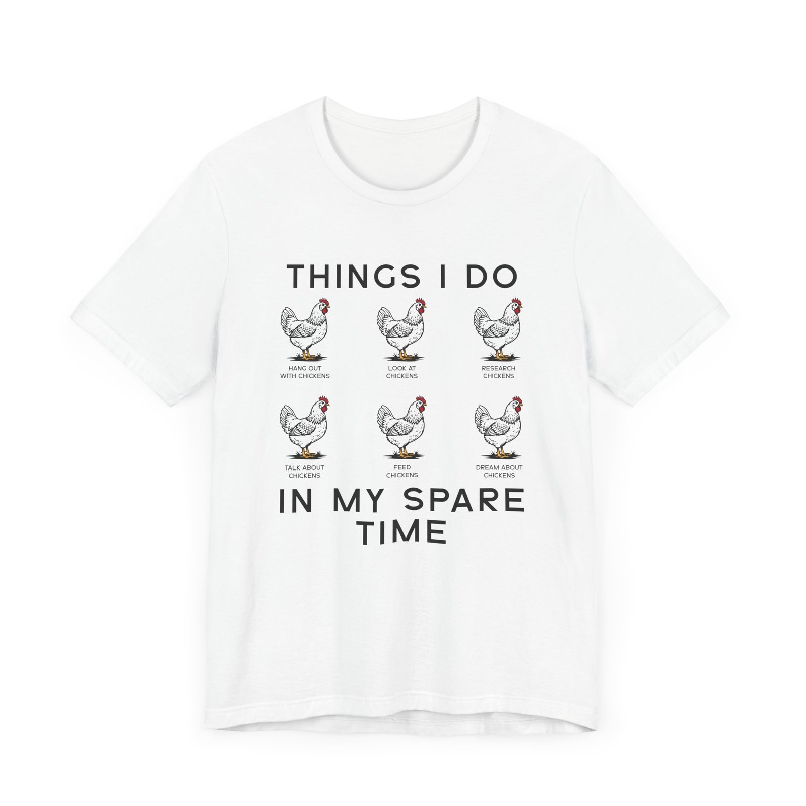 Things I Do In My Spare Time Funny Chicken Shirt