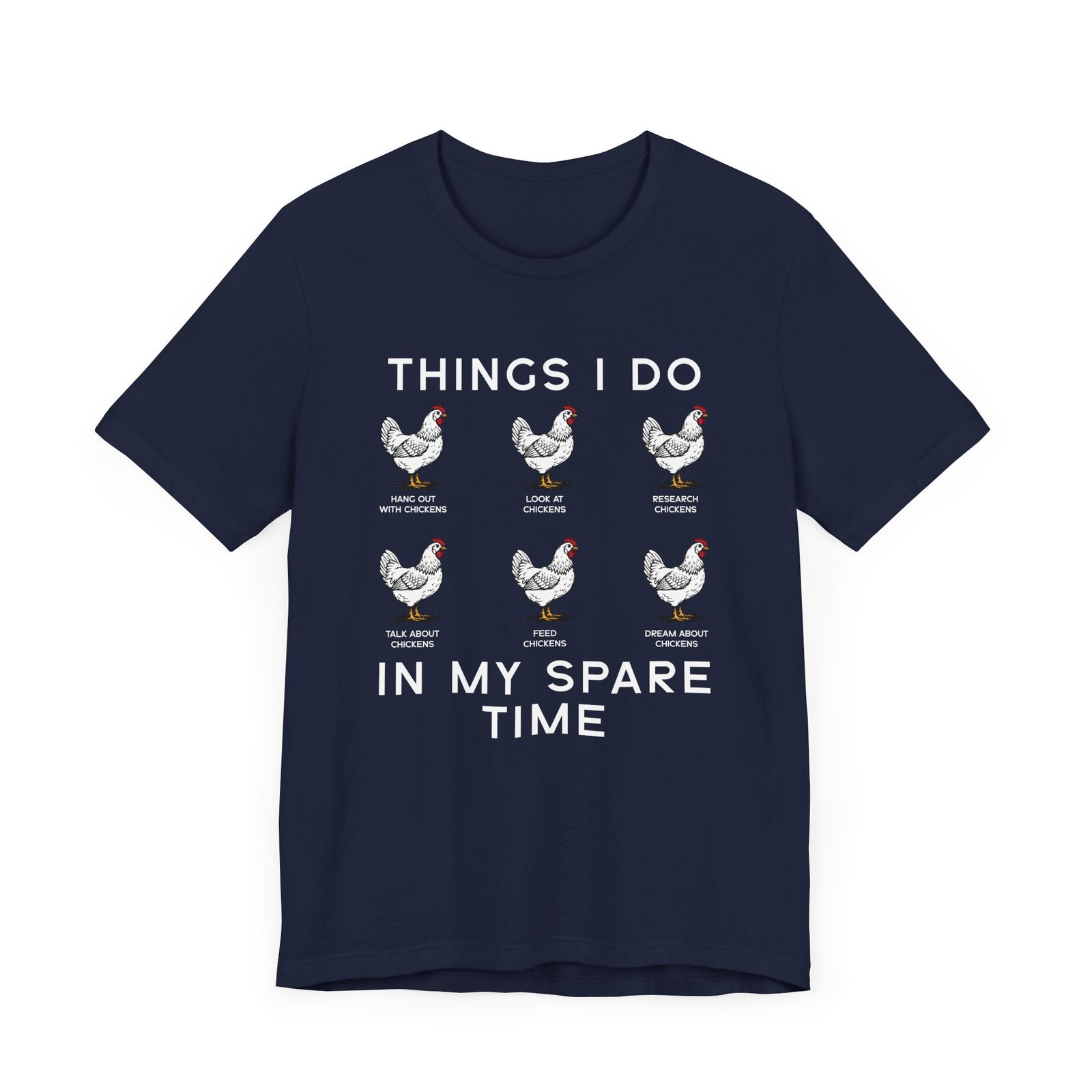 Things I Do In My Spare Time Funny Chicken Shirt