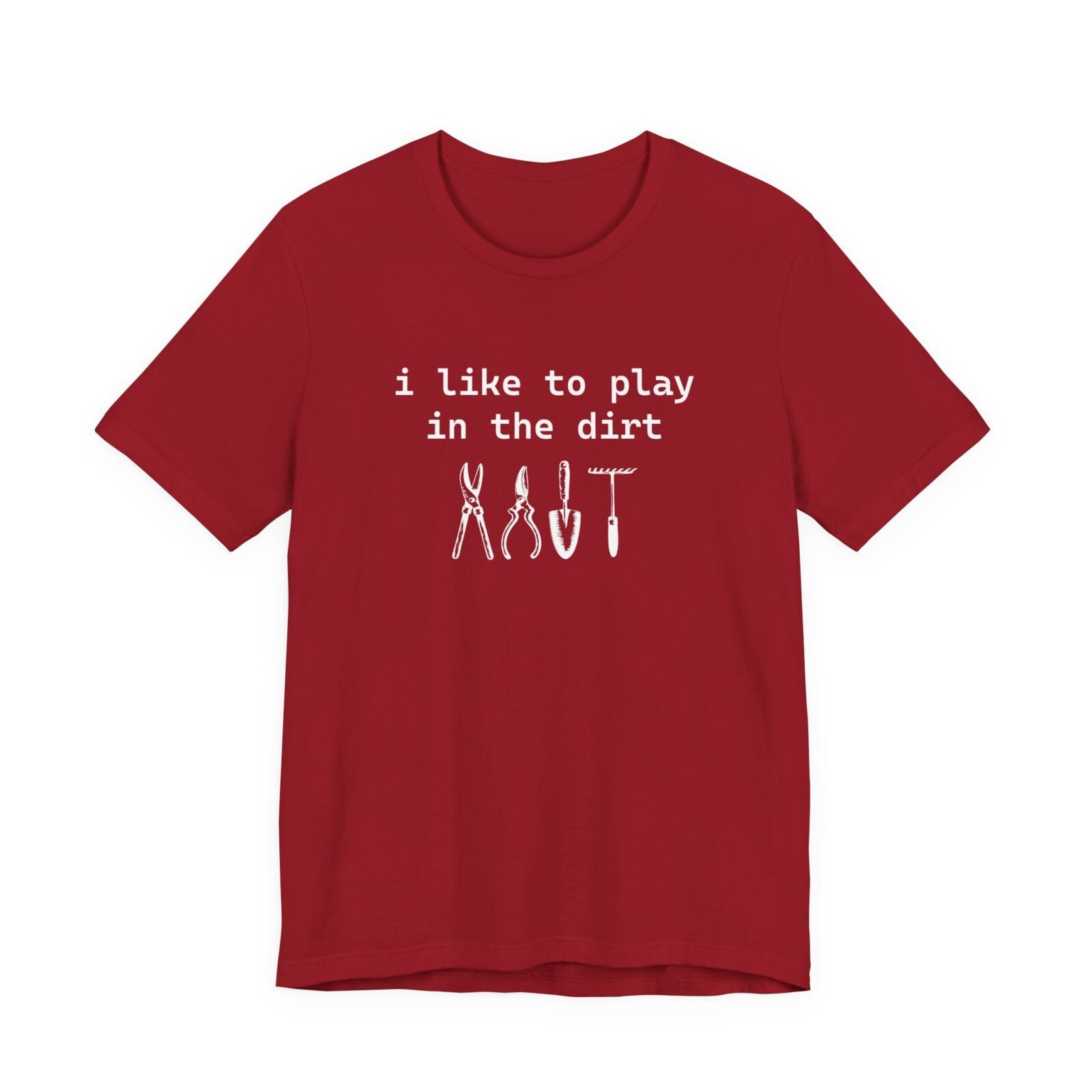 I Like To Play In The Dirt Shirt