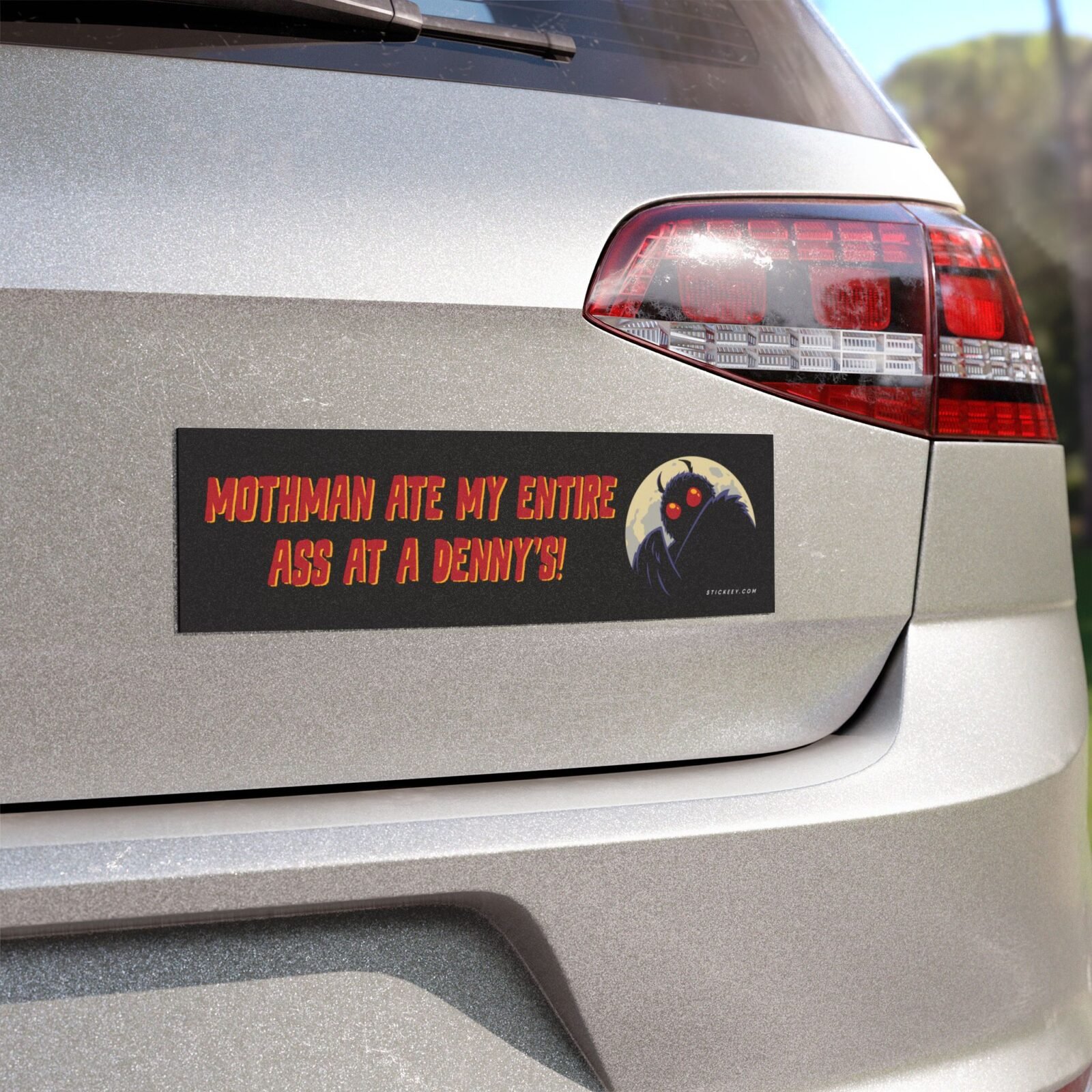 Mothman Ate My Entire Ass at a Denny’s Magnet Sticker
