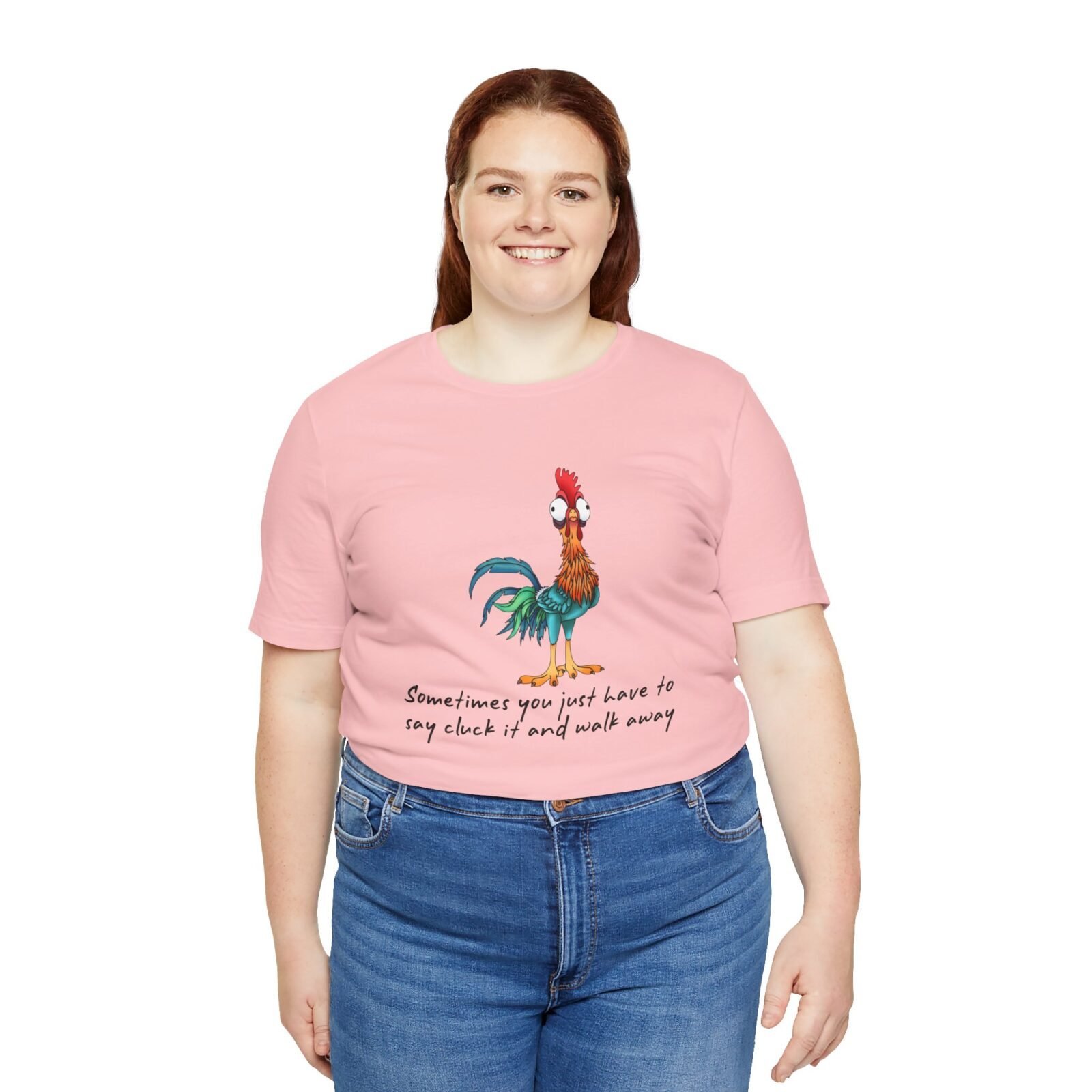 Sometimes You Just Have To Say Cluck It And Walk Away Shirt