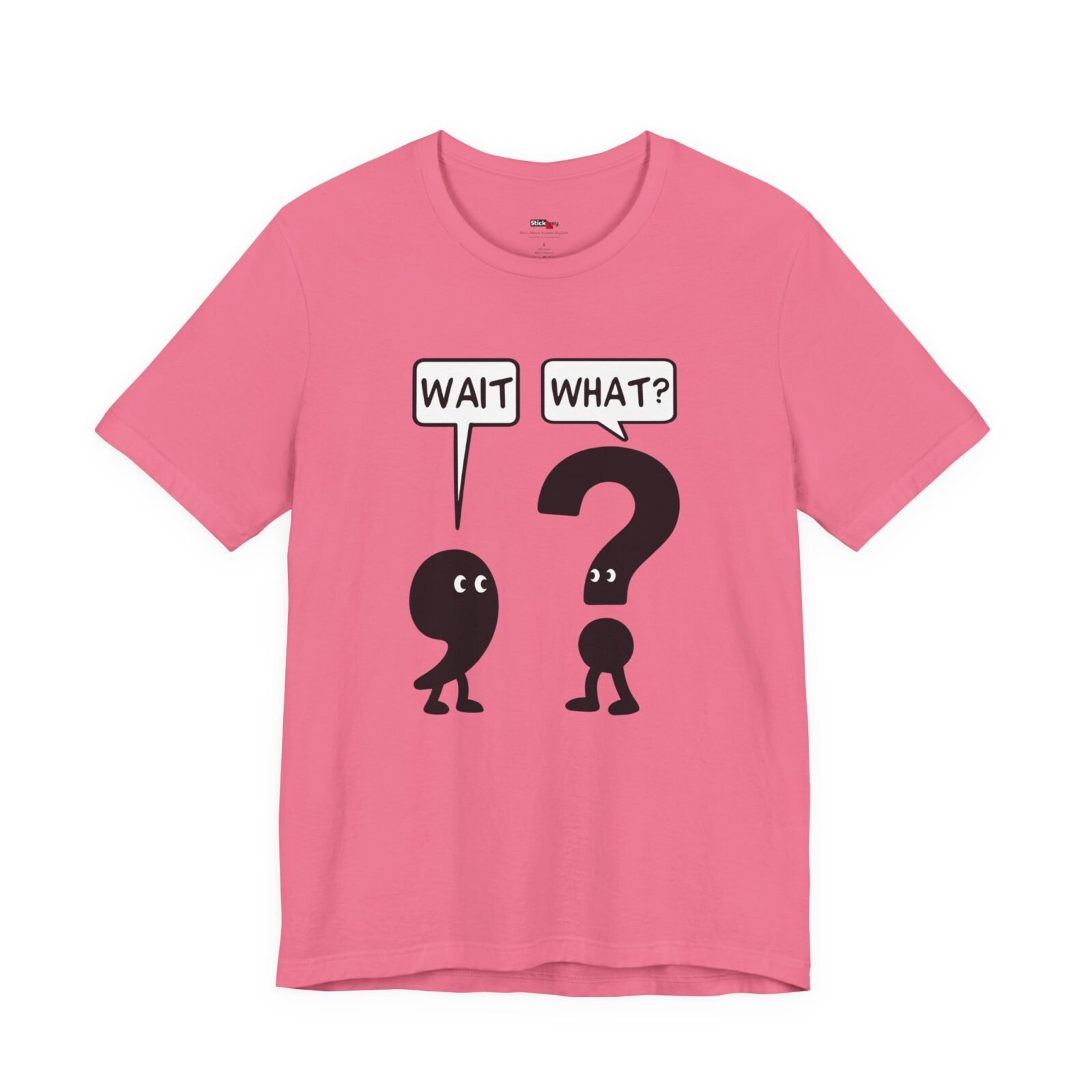 Wait What? shirt
