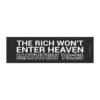 The Rich Won't Enter Heaven Matthew 19:23 Magnet Sticker