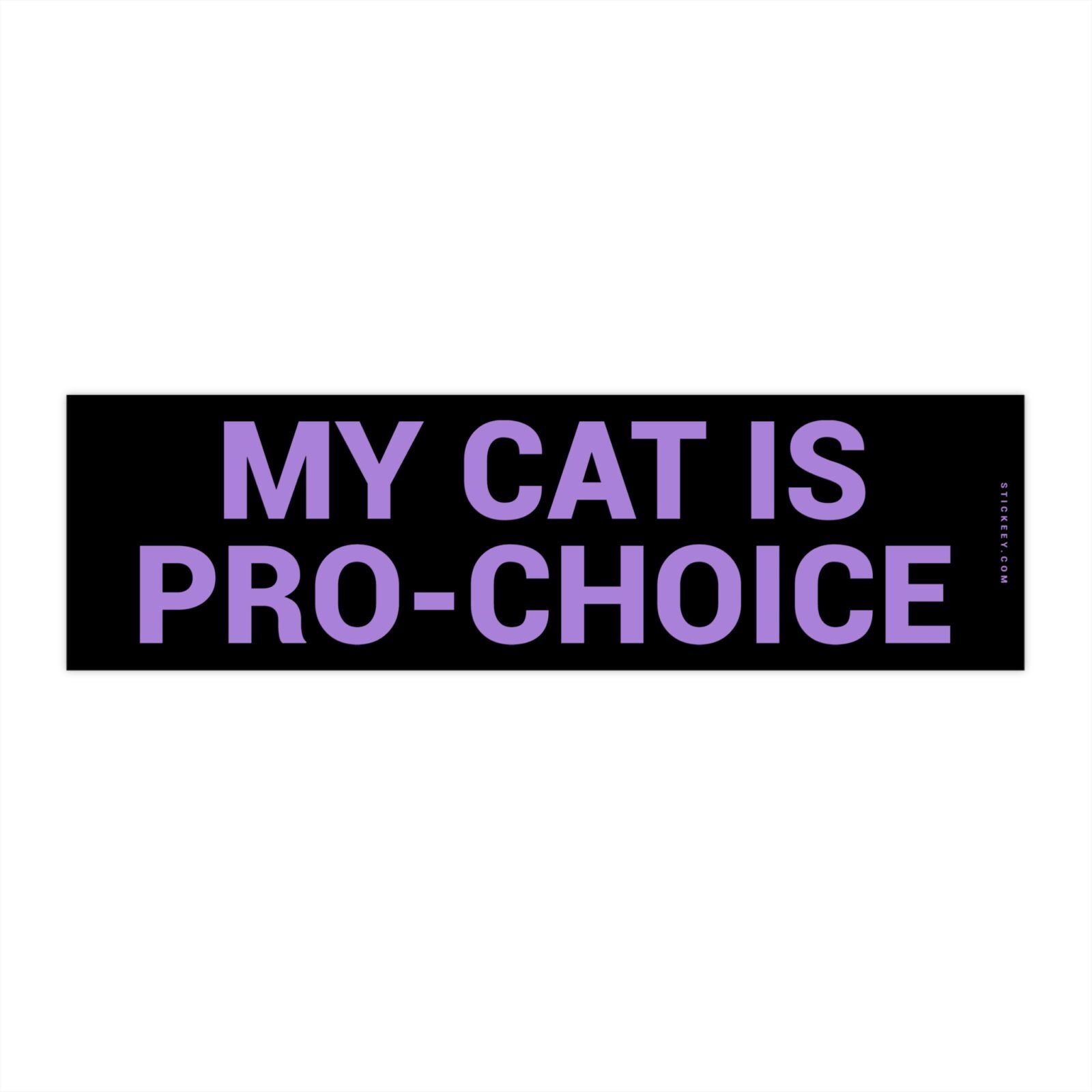 My Cat is Pro-Choice Bumper Sticker