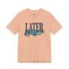 Later Gator Funny Alligator T-Shirt