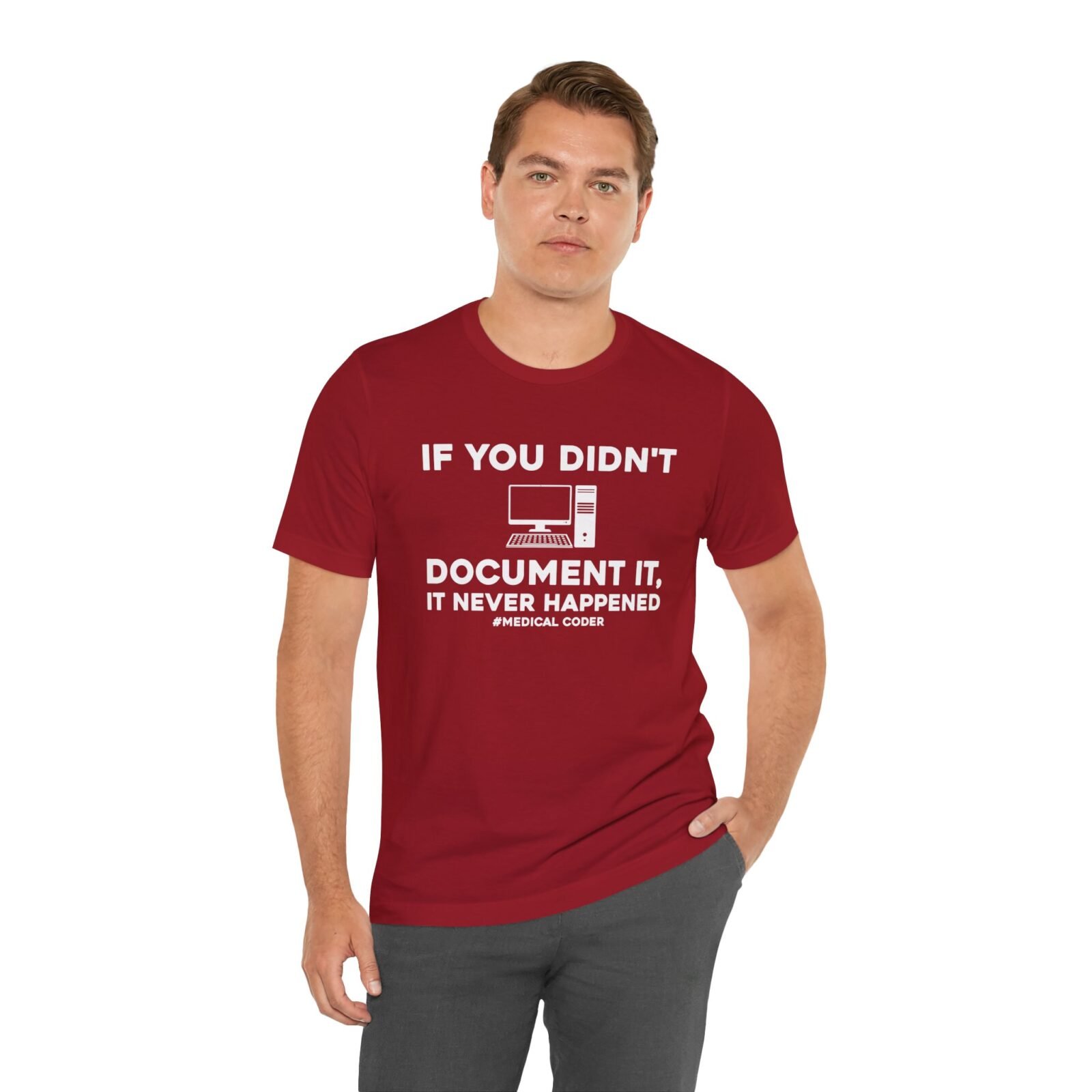 If You Didn't Document It It Never Happened Shirt