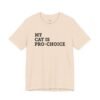 My Cat is Pro-Choice shirt