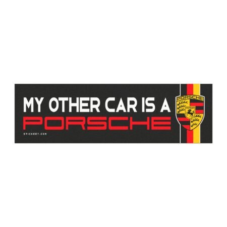 My Other Car Is a Porsche Magnet Sticker