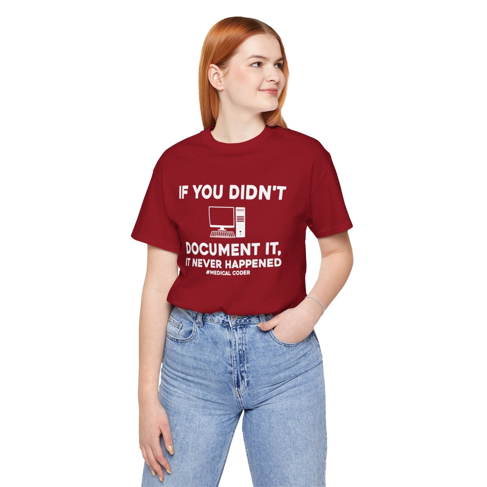 If You Didn't Document It It Never Happened Shirt